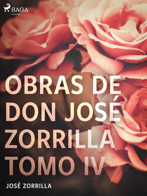 cover image of Obras de don José Zorrilla Tomo IV